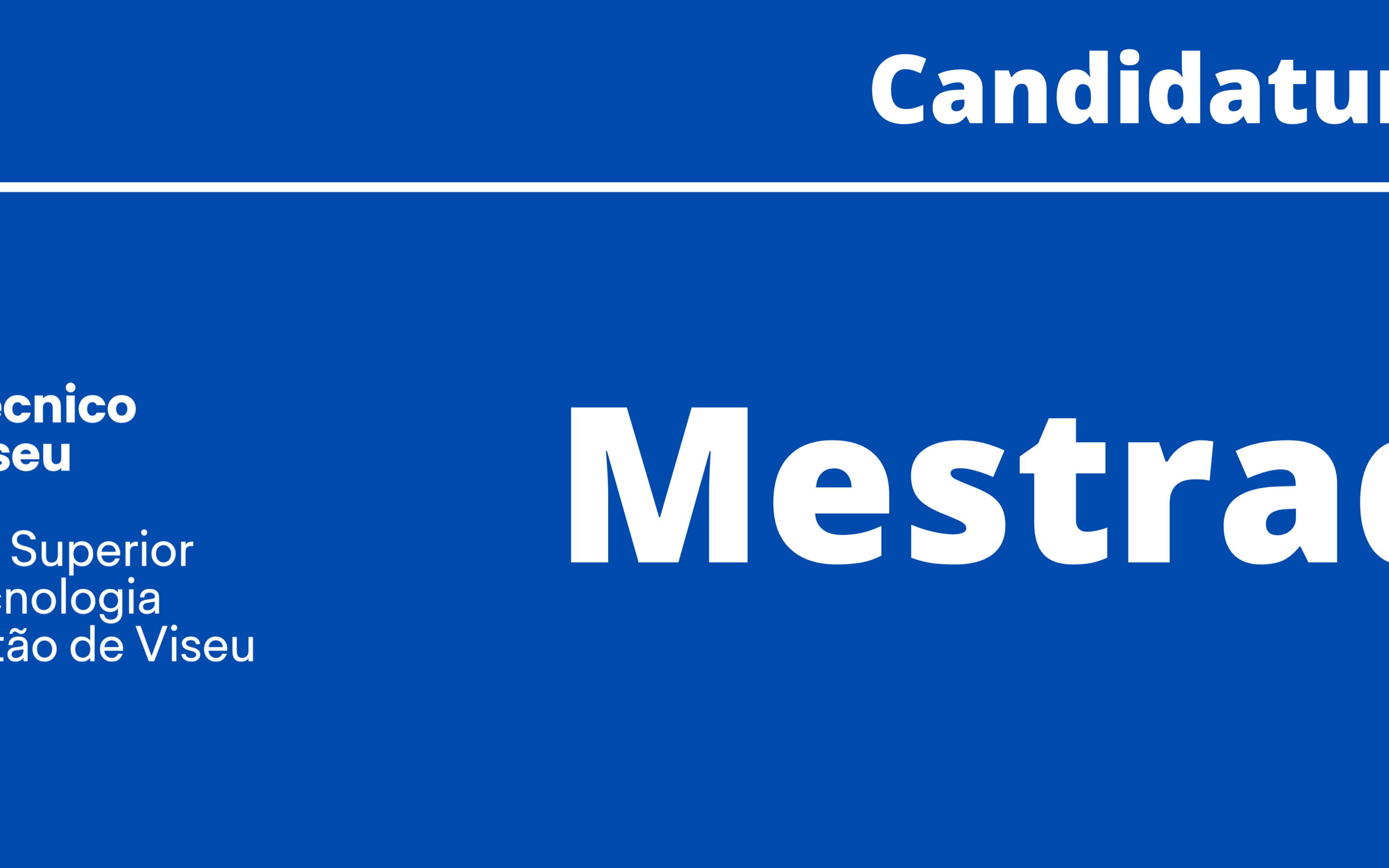 Candidaturas ao Mestrado